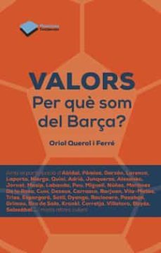valors perquè som del barça-oriol querol-9788416096077