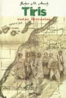 tiris. rutas literarias-bahia m. awah-9788416159277