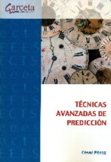 tecnicas avanzadas de prediccion-cesar perez-9788416228577