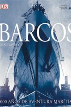 barcos: 5000 años de aventura maritima-brian lavery-9788416279777