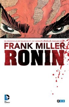 ronin (2ª ed.)-frank miller-9788416374977