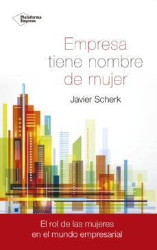 empresa tiene nombre de mujer (ebook)-javier scherk-9788416429677