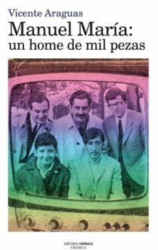 manuel maria: un home de mil pezas-9788416456277