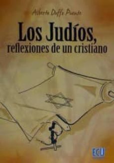 los judos, reflexiones de un cristiano-9788416479177