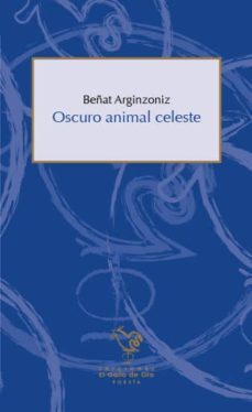 oscuro animal celeste-9788416575077
