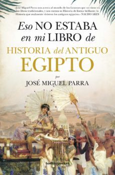 eso no estaba en mi libro de historia del antiguo egipto-9788416622177
