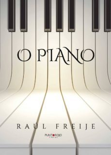 o piano-raul freije santamarina-9788416658077