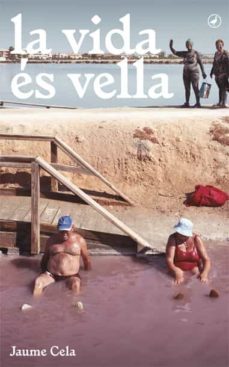 la vida es vella-9788416673377