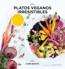 platos veganos irresistibles-frances boswell-9788416890477