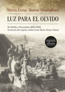 luz para el olvido-maria luisa alonso montalban-9788416912377
