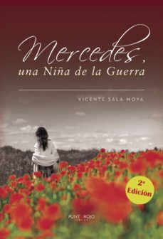 mercedes, una niña de la guerra-vicente sala moya-9788417049577