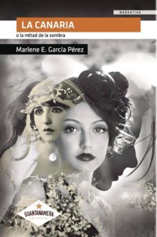 la canaria-marlene e. garcia perez-9788417104177