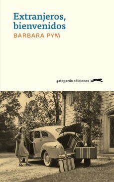 extranjeros, bienvenidos-barbara pym-9788417109677