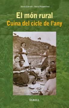 el mon rural. cuina del cicle de l any-maria estruch-9788417116477