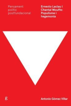 ernesto laclau i chantal mouffe: populisme i hegemonia-9788417341077