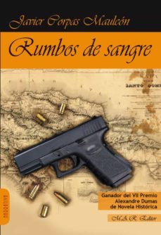 rumbos de sangre-jesus javier corpas mauleon-9788417433277