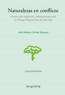 naturalezas en conflicto-jose antonio cortes vazquez-9788417464677