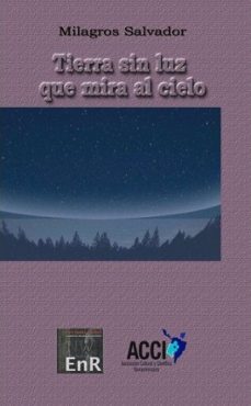 tierra sin luz que mira al cielo-9788417519377