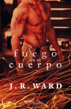 fuego en el cuerpo-j. r. ward-9788417683177
