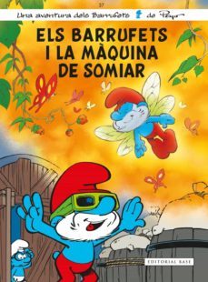 els barrufets i la maquina de somiar-thierry culliford-alain jost-9788417759377