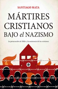 martires cristianos bajo el nazismo-9788417828677