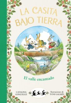 la casita bajo tierra 3 - el valle encantado (ebook)-catalina gonzalez vilar-9788417921477