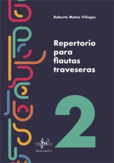 repertorio para flautas traveseras 2-roberto mateo villegas-9788417953577
