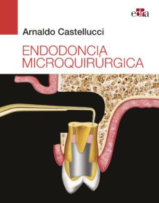 endodoncia microquirurgica-arnaldo castellucci-9788418020377