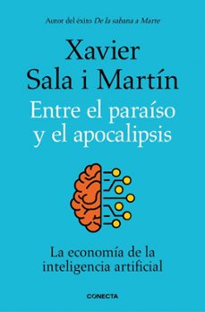 entre el paraiso y el apocalipsis-xavier sala i martin-9788418053177