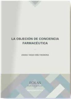 la objecion de conciencia farmaceutica-zaida yago diez rodera-9788418079177