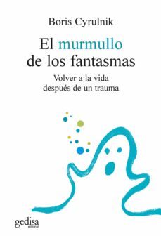 el murmullo de los fantasmas (ebook)-boris cyrulnik-9788418193477
