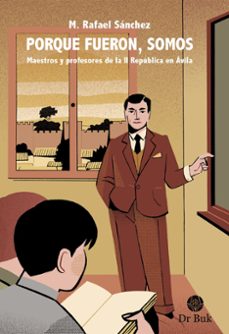 porque fueron, somos-rafael sanchez-9788418219177