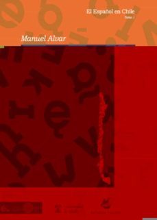 el español en chile-manuel alvar lopez-9788418254277