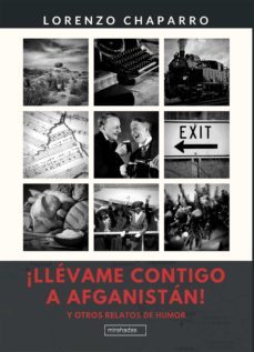 ¡llevame contigo a afganistan! (ebook)-lorenzo chaparro-9788418297977