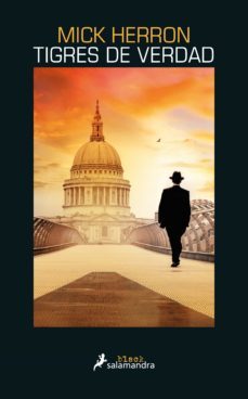 tigres de verdad (serie jackson lamb 3) (ebook)-mick herron-9788418363177