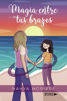 magia entre tus brazos (ebook)-nahya mcgibbs-9788418386077