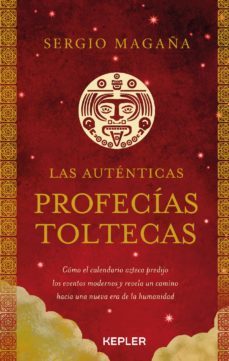 las autenticas profecias toltecas (ebook)-sergio magaña-9788418480577