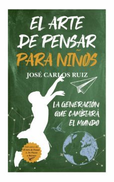 el arte de pensar para niños (ebook)-jose carlos ruiz-9788418648977