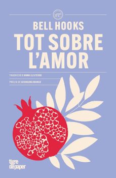 tot sobre l amor-bell hooks-9788418705977