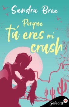 porque tu eres mi crush (ebook)-9788418724077