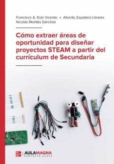 como extraer areas de oportunidad para diseñar proyectos steam a partir del curriculum de secundaria (ebook)-9788418808777