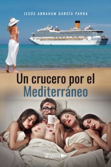 un crucero por el mediterraneo (ebook)-jesus abraham garcia parra-9788418856877