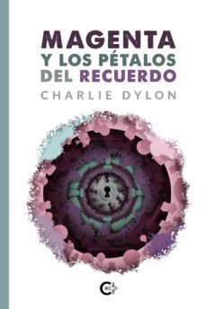 magenta y los petalos del recuerdo (ebook)-9788419009777