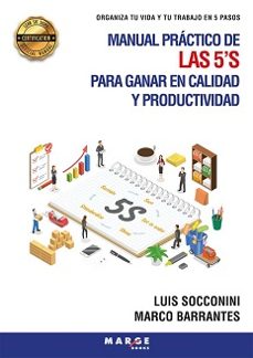 manual practico de las 5 s para ganar en calidad y productividad-luis socconini perez gomez-marco barrantes-9788419109477