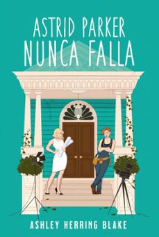 astrid parker nunca falla-9788419131577