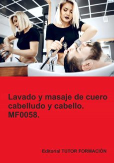 mf0058 lavado y masaje de cuero cabelludo y cabello-ana rodriguez rey burgos-9788419189677