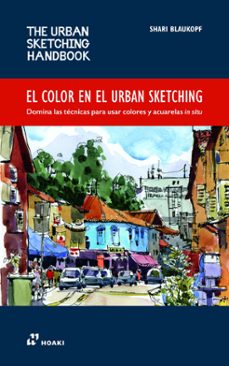 el color en el urban sketching-shari blaukopf-9788419220677