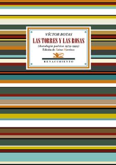 las torres y las rosas: antologia poetica 1979-1995-9788419231277