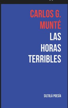 las horas terribles-carlos garcia munte garcia-9788419298577