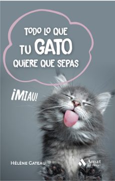 todo lo que tu gato quiere que sepas (ebook)-hélène gateau-9788419341877
